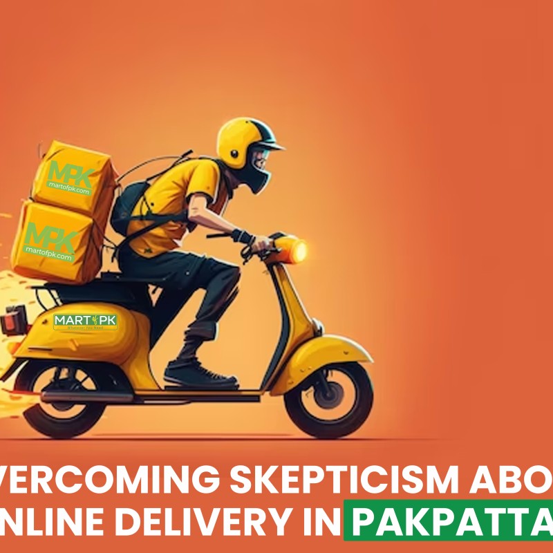 Overcoming Skepticism About Online Delivery in Pakpattan: Debunking Myths and Embracing Convenience